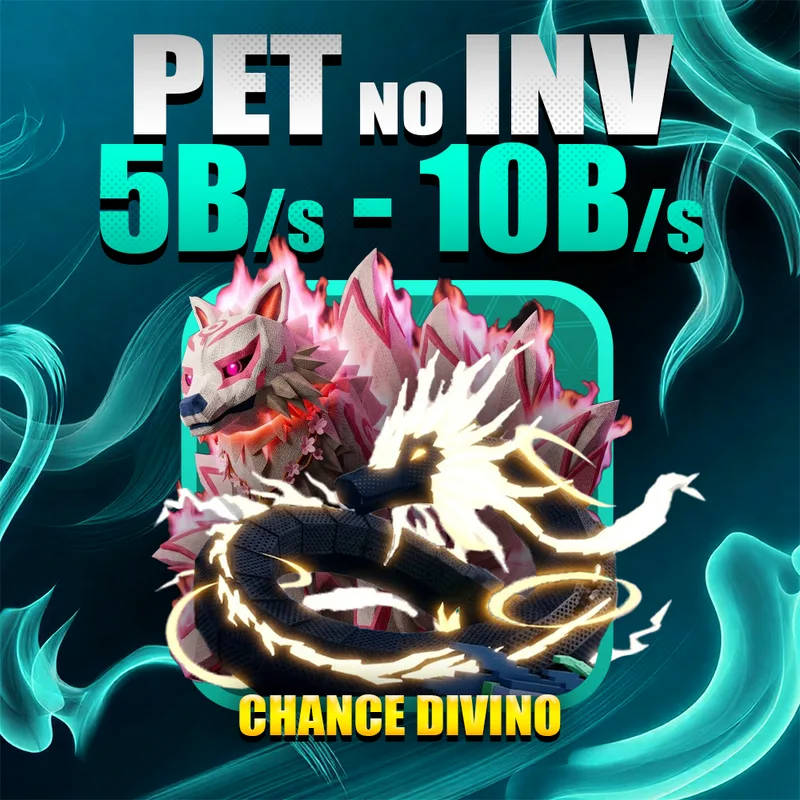 『 🎲 』PET NO INVENTÁRIO 5B a 10B/s + CHANCE DIVINO
